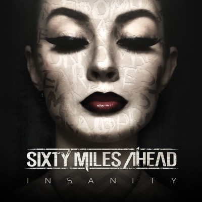 Sixty_Miles_Ahead_Insanity_album_cover_1600x1600